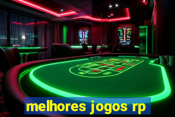 melhores jogos rp